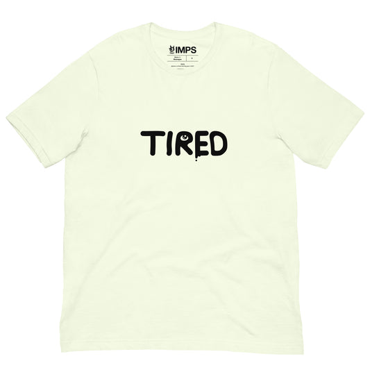 Tired Tee - Citron